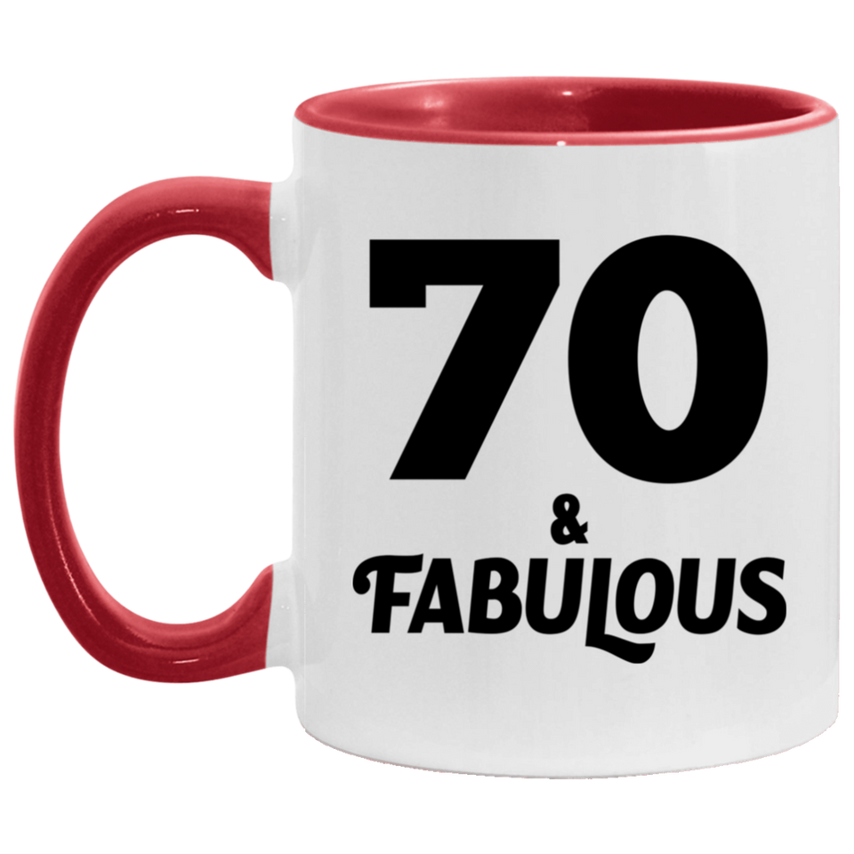 70th Birthday 70 & Fabulous - 11oz Accent Mug Red