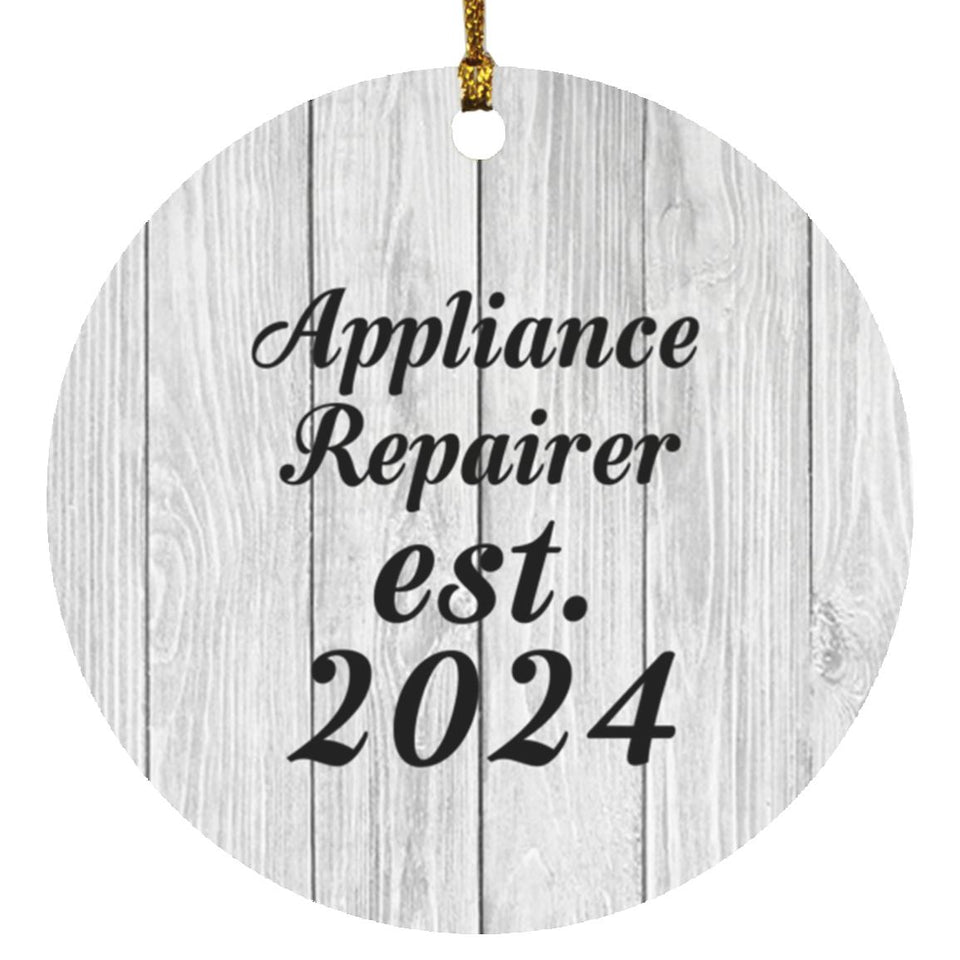 Appliance Repairer Established Est. 2024 - Circle Ornament F