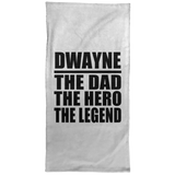 Dwayne The Dad The Hero The Legend - Hand Towel