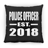 Police Officer Established EST. 2018 - Throw Pillow Black