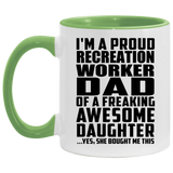 Proud Recreation Worker Dad Of Awesome Daughter - 11oz Accent Mug Green