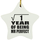 1st Anniversary Square Root of 1 Year of Mr Perfect - Star Ornament
