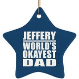 Jeffery World's Okayest Dad - Star Ornament