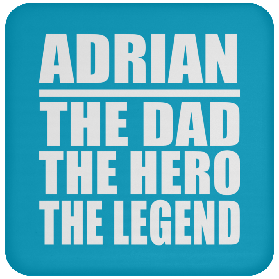 Adrian The Dad The Hero The Legend - Drink Coaster
