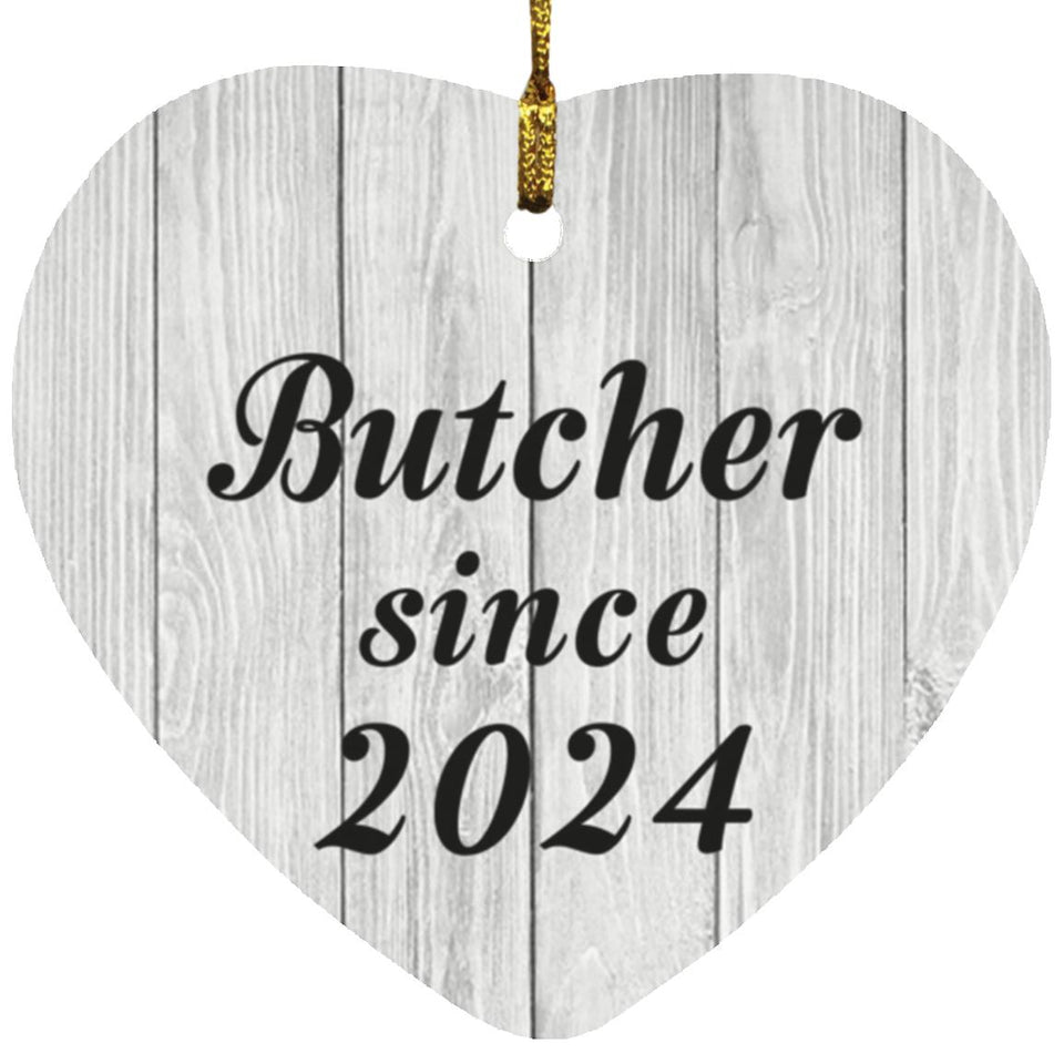 Butcher Since 2024 - Heart Ornament F