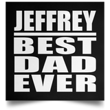 Jeffrey Best Dad Ever - Poster Square