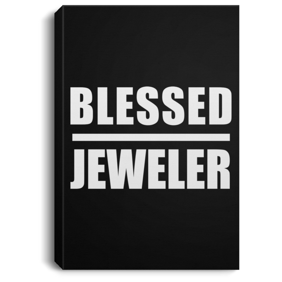 Blessed Jeweler - Canvas Portrait