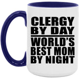 Clergy By Day World's Best Mom By Night - 15oz Accent Mug Purple