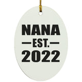 Nana Established EST. 2022 - Oval Ornament