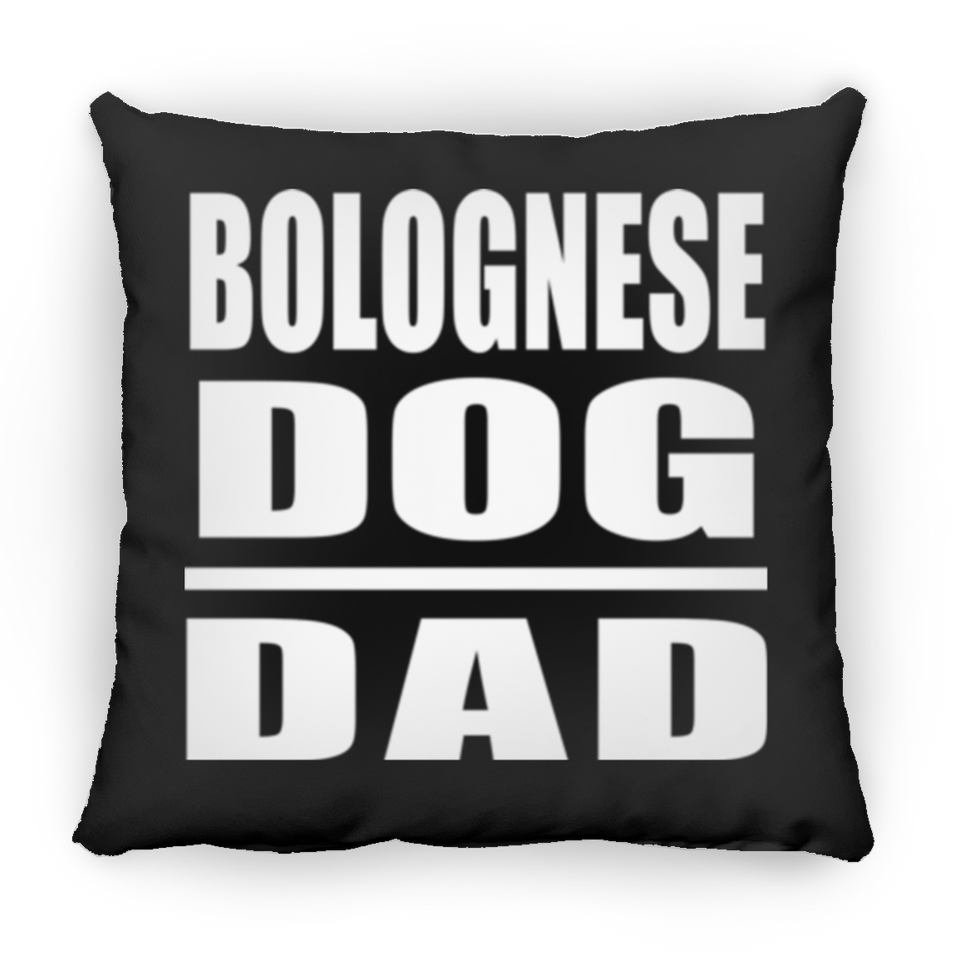 Bolognese Dog Dad - Throw Pillow Black