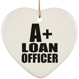 A+ Loan Officer - Heart Ornament