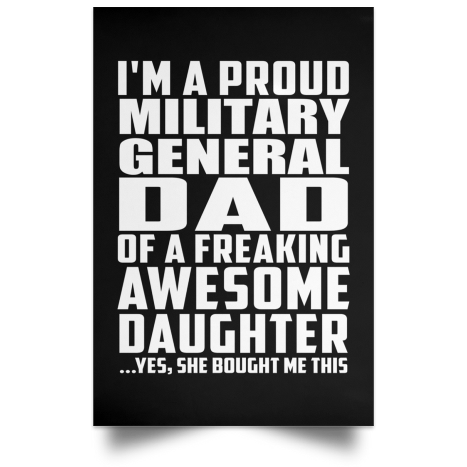 Proud Military General Dad Of Awesome Daughter - Poster Portrait