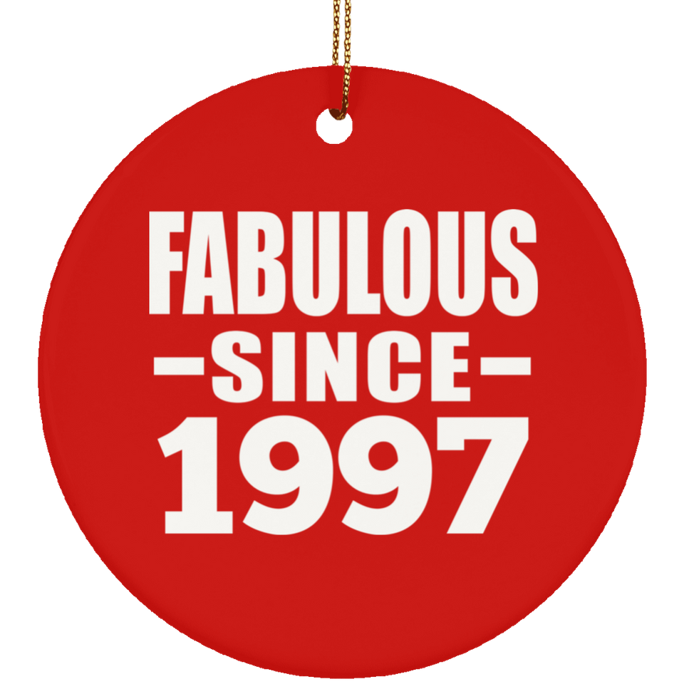27th Birthday Fabulous Since 1997 - Circle Ornament