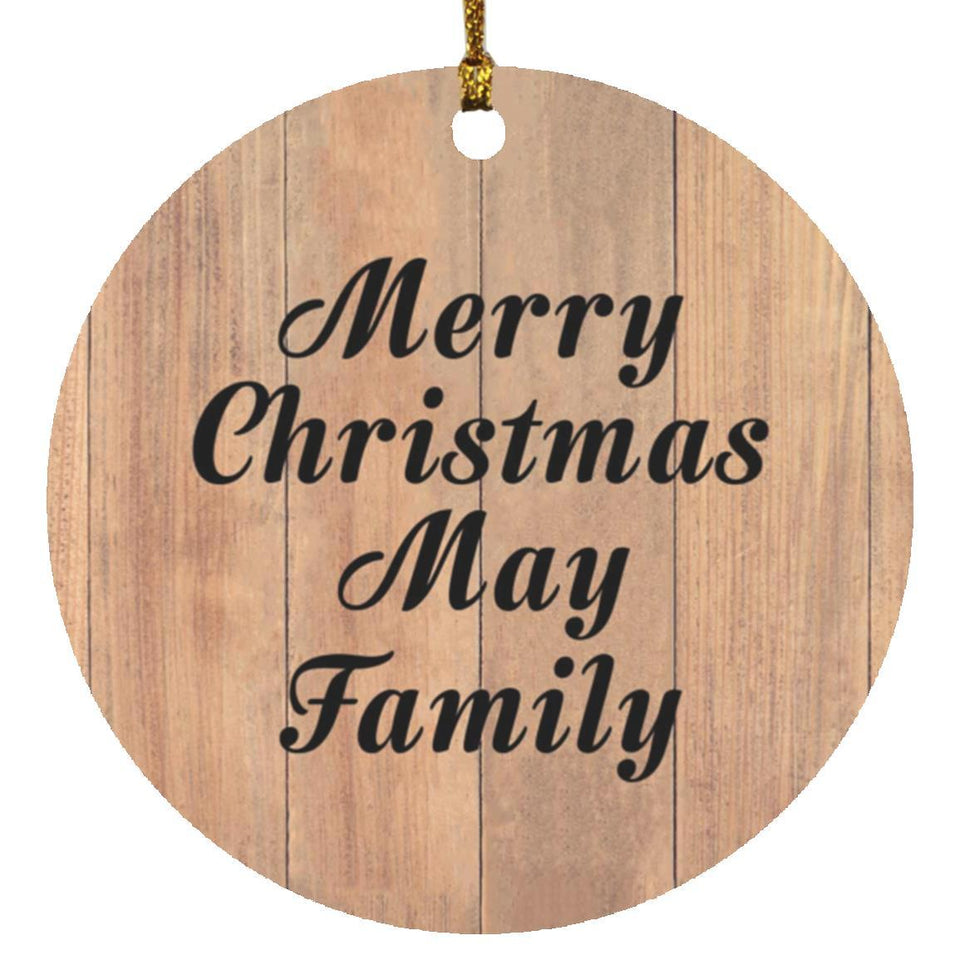 Merry Christmas May Family - Circle Ornament C