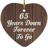 65th Anniversary 65 Years Down Forever To Go - Heart Ornament D