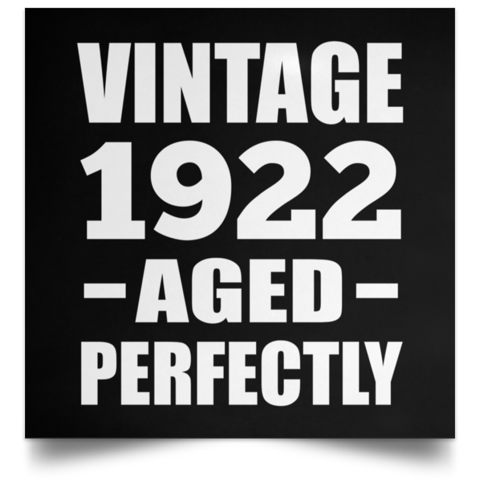 102nd Birthday Vintage 1922 Aged Perfectly - Poster Square