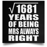 41st Anniversary Square Root of 1681 Years Mrs Always Right - Poster Square