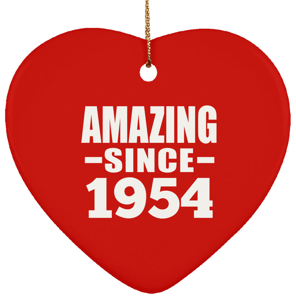 70th Birthday Amazing Since 1954 - Heart Ornament