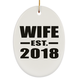 Wife Established EST. 2018 - Oval Ornament