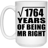 42nd Anniversary Square Root of 1764 Years of Being Mr Right - 15oz Coffee Mug