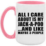 All I Care About Is My Jack-A-Poo - 15oz Accent Mug Pink