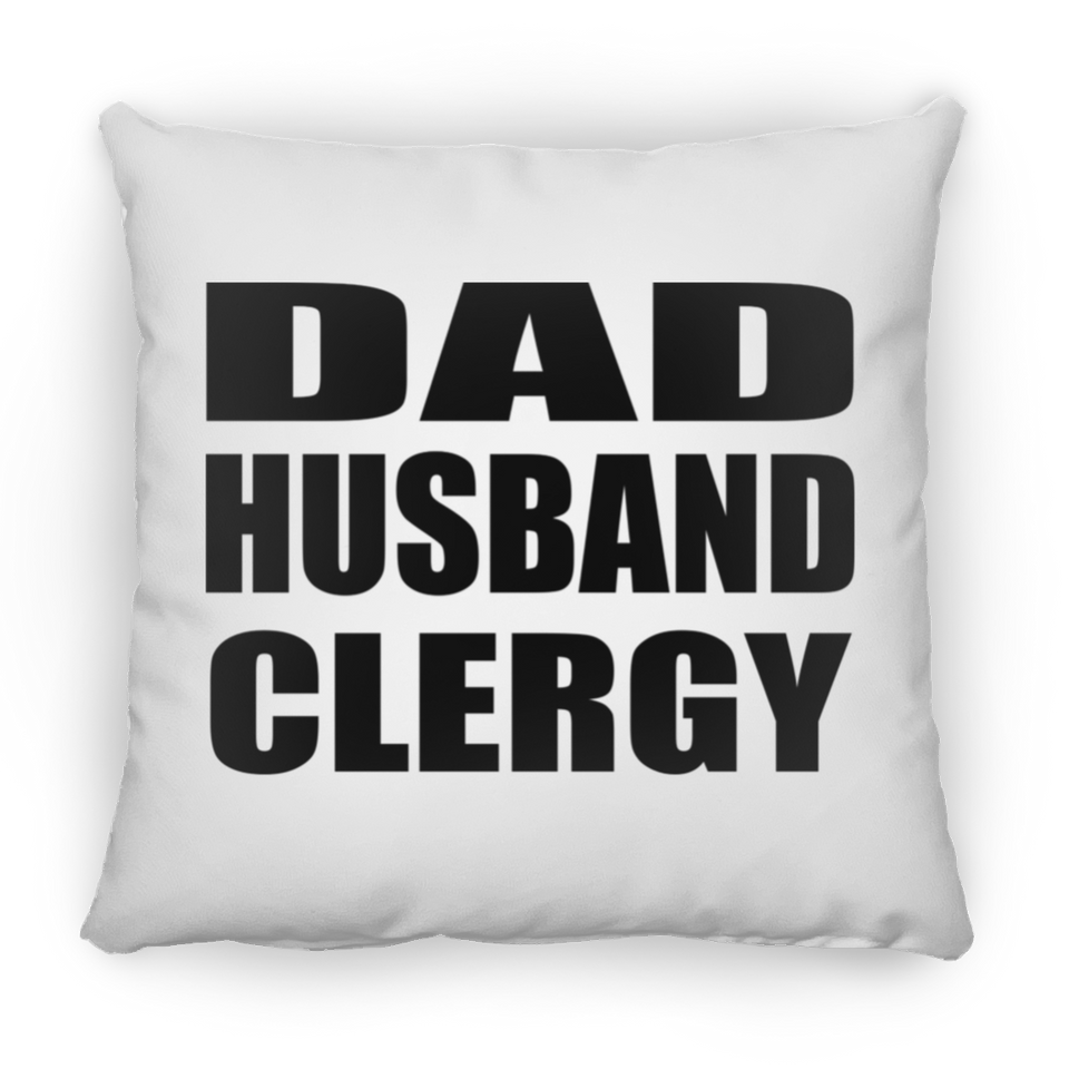 Dad Husband Clergy - Throw Pillow