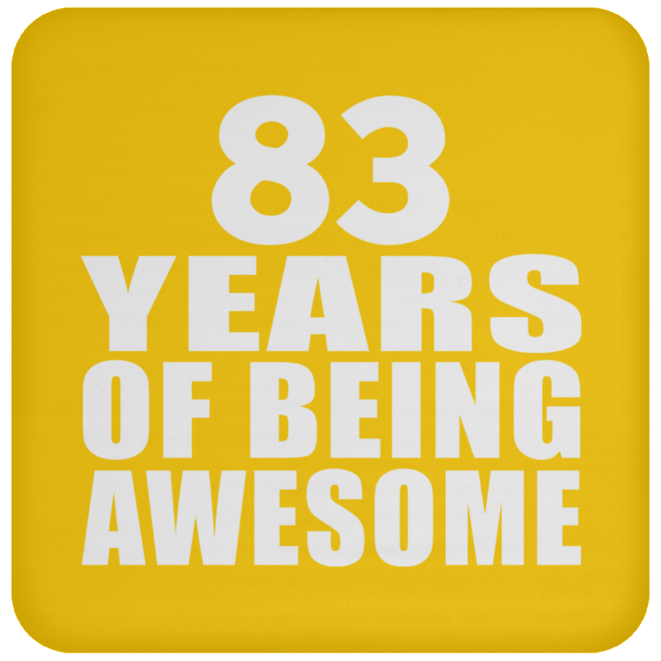 83rd Birthday 83 Years Of Being Awesome - Drink Coaster