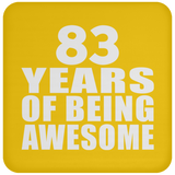 83rd Birthday 83 Years Of Being Awesome - Drink Coaster