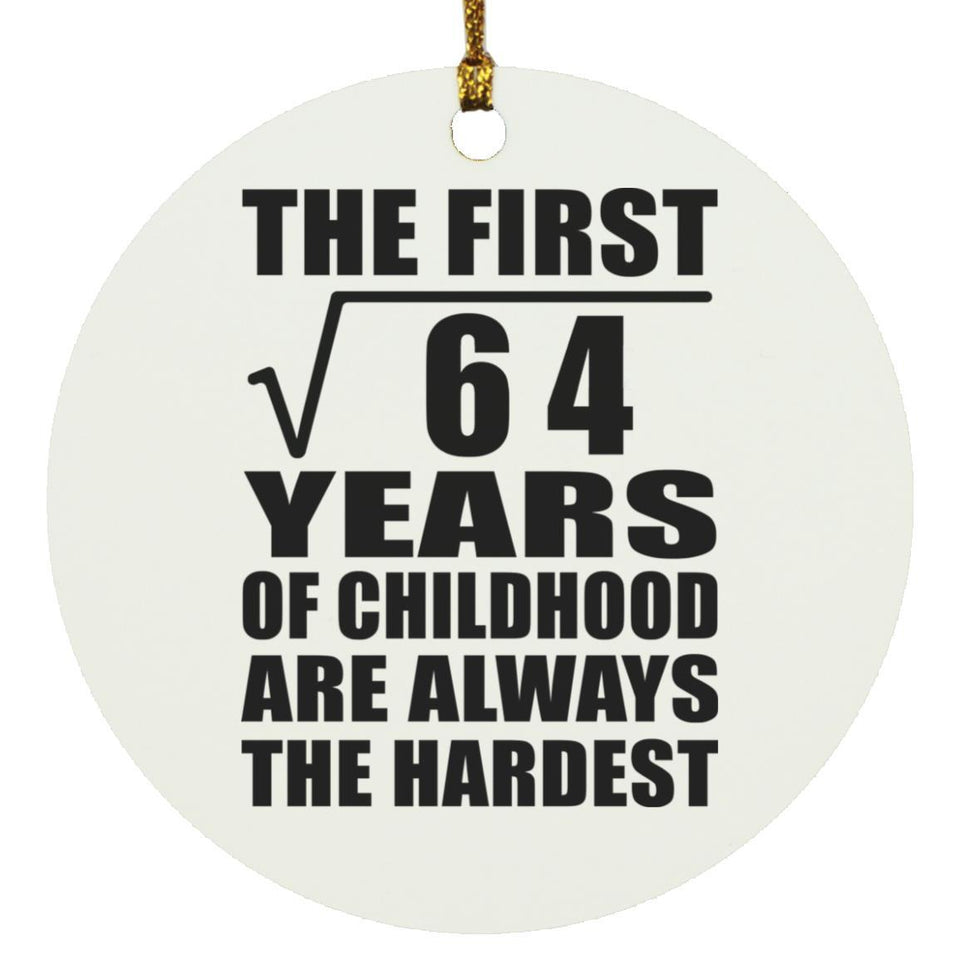8th Birthday Square Root of 64 Years of Childhood - Circle Ornament