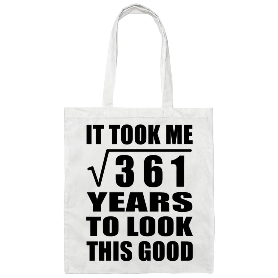 19th Birthday Took Square Root of 361 Years To Look Good - Tote Bag White