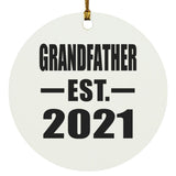 Grandfather Established EST. 2021 - Circle Ornament