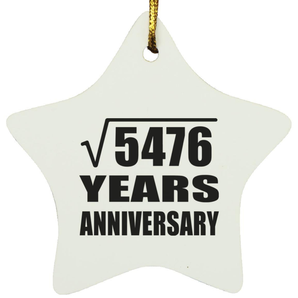 74th Anniversary Square Root of 5476 Years Anniversary - Star Ornament