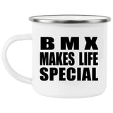 BMX Makes Life Special - 12oz Camping Mug