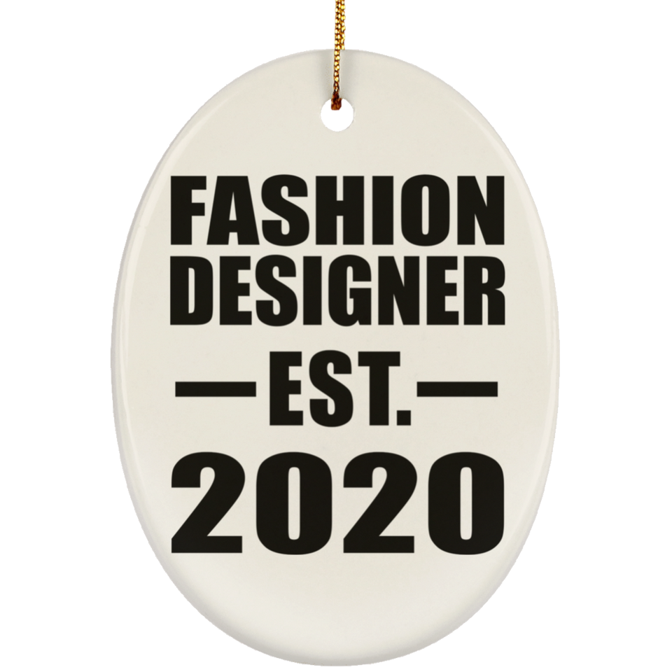 Fashion Designer Established EST. 2020 - Oval Ornament