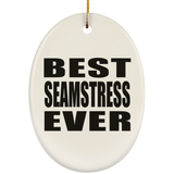 Best Seamstress Ever - Oval Ornament