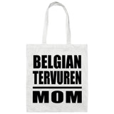 Belgian Tervuren Mom - Tote Bag White