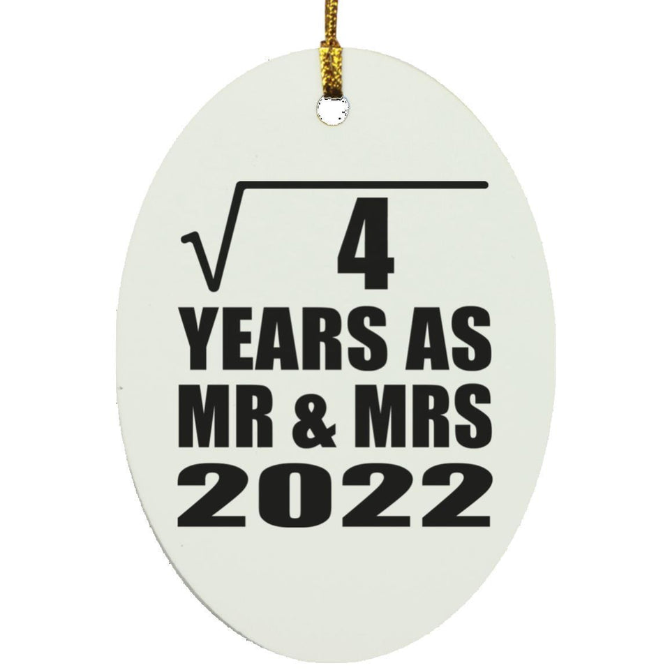 2nd Anniversary Square Root of 4 Years As Mr & Mrs 2022 - Oval Ornament
