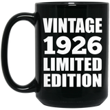 98th Birthday Vintage 1926 Limited Edition - 15oz Coffee Mug Black