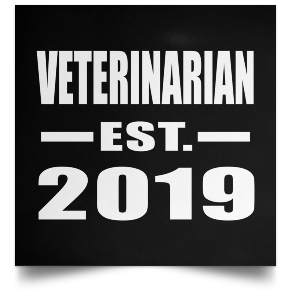 Veterinarian Established EST. 2019 - Poster Square