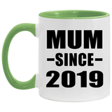 Mum Since 2019 - 11oz Accent Mug Green