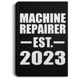 Machine Repairer Established EST. 2023 - Canvas Portrait