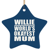 Willie World's Okayest Mum - Star Ornament