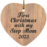 First Christmas With My Step Mom 2023 - Heart Ornament C