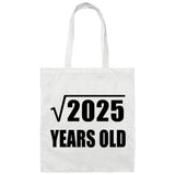 45th Birthday Square Root of 2025 Years Old - Tote Bag White