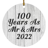 100th Anniversary 100 Years As Mr & Mrs 2022 - Circle Ornament F