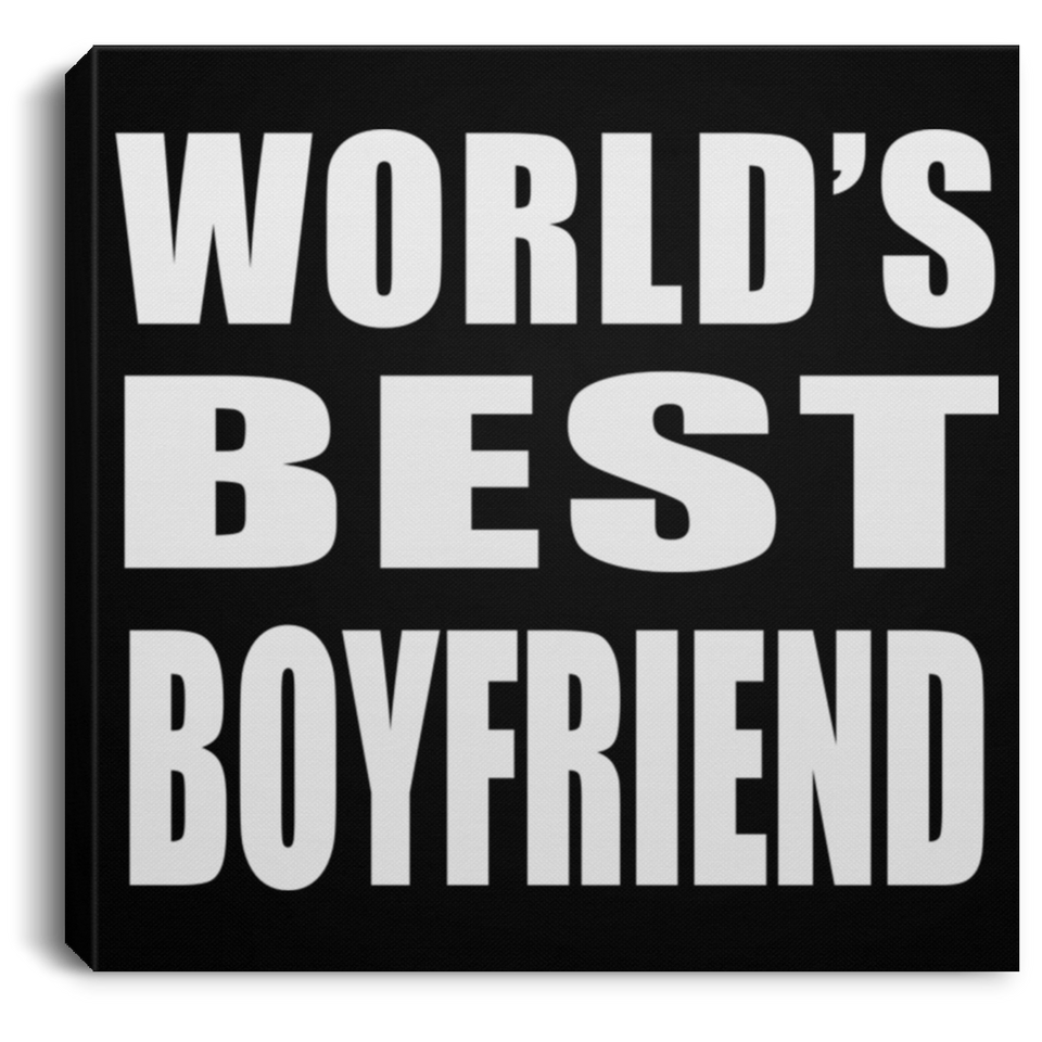 World's Best Boyfriend - Canvas Square