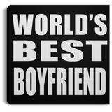World's Best Boyfriend - Canvas Square