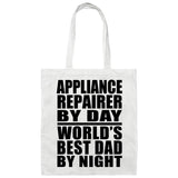 Appliance Repairer By Day World's Best Dad By Night - Tote Bag White