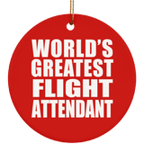 World's Greatest Flight Attendant - Circle Ornament