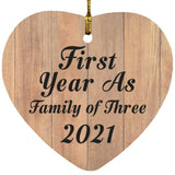 First Year As Family Of Three 2021 - Heart Ornament C